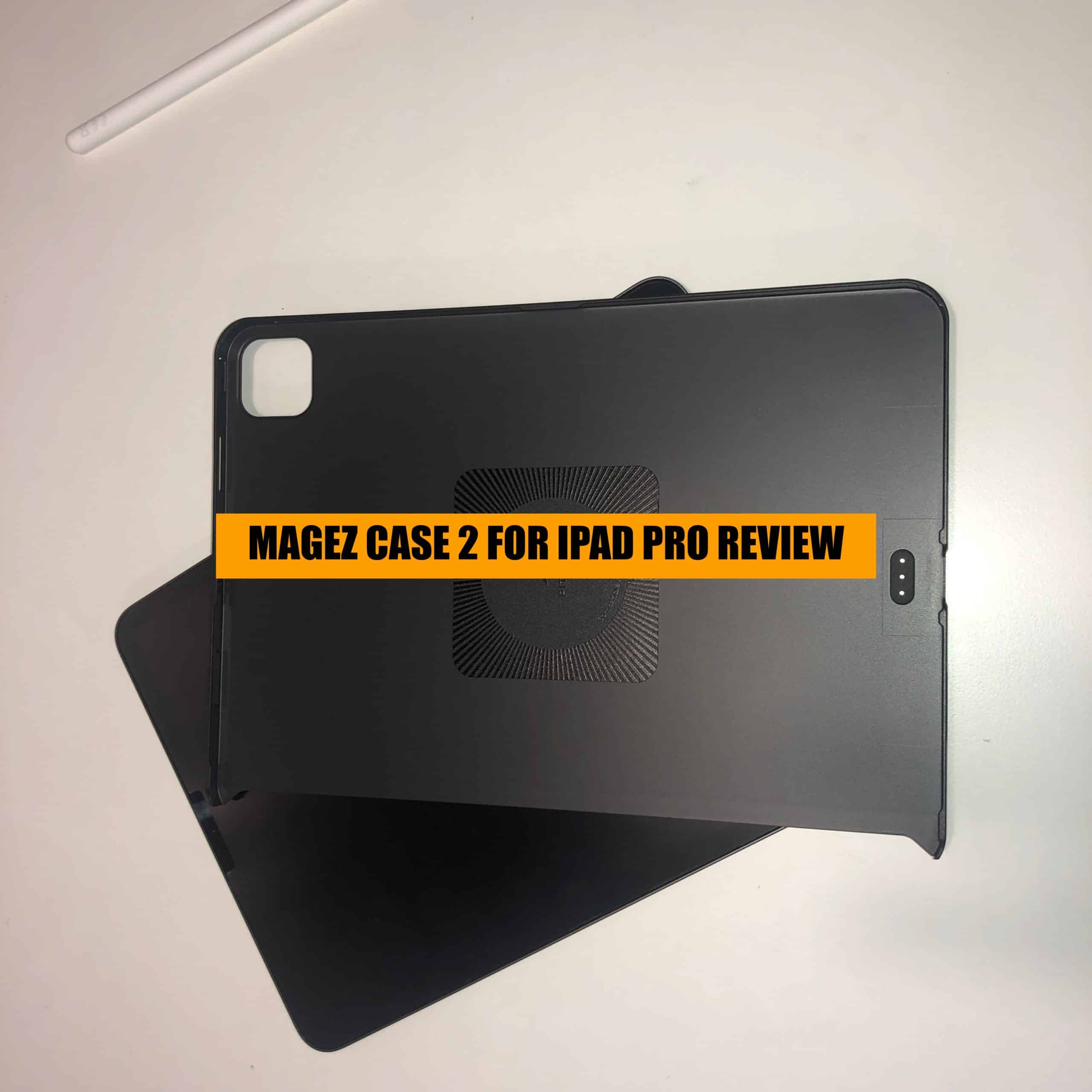 magEz case 2 for ipad pro_air review