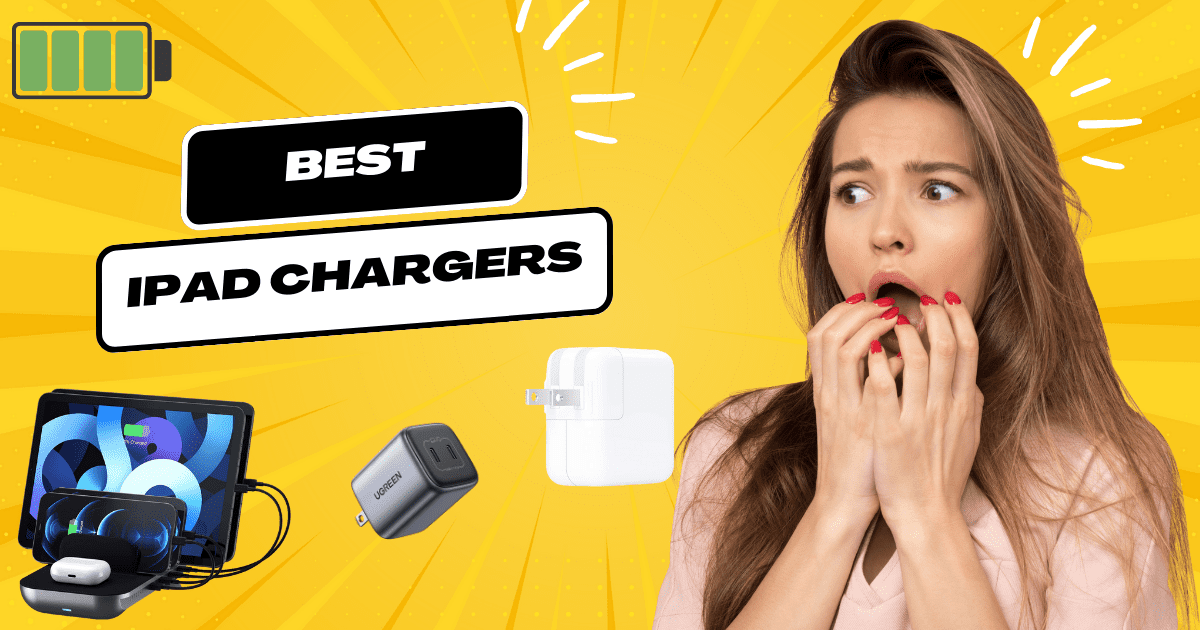 best ipad chargers that support fast charging
