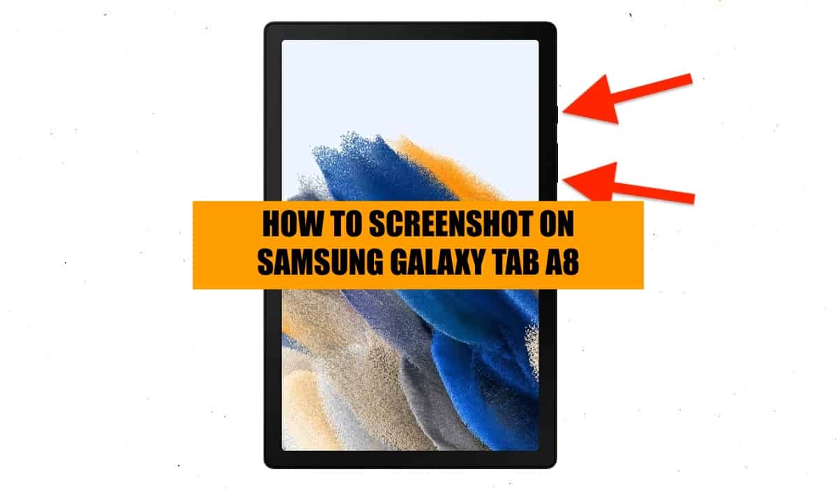 how to screenshot on samsung galaxy tab a8 guide