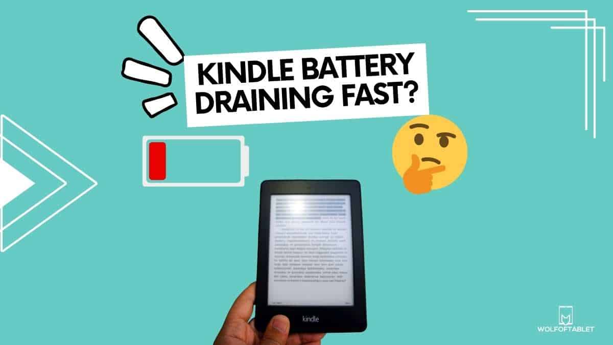 welzijn soep Ideaal Kindle Battery Draining Fast? (6 Guaranteed Fixes) - WolfofTablet