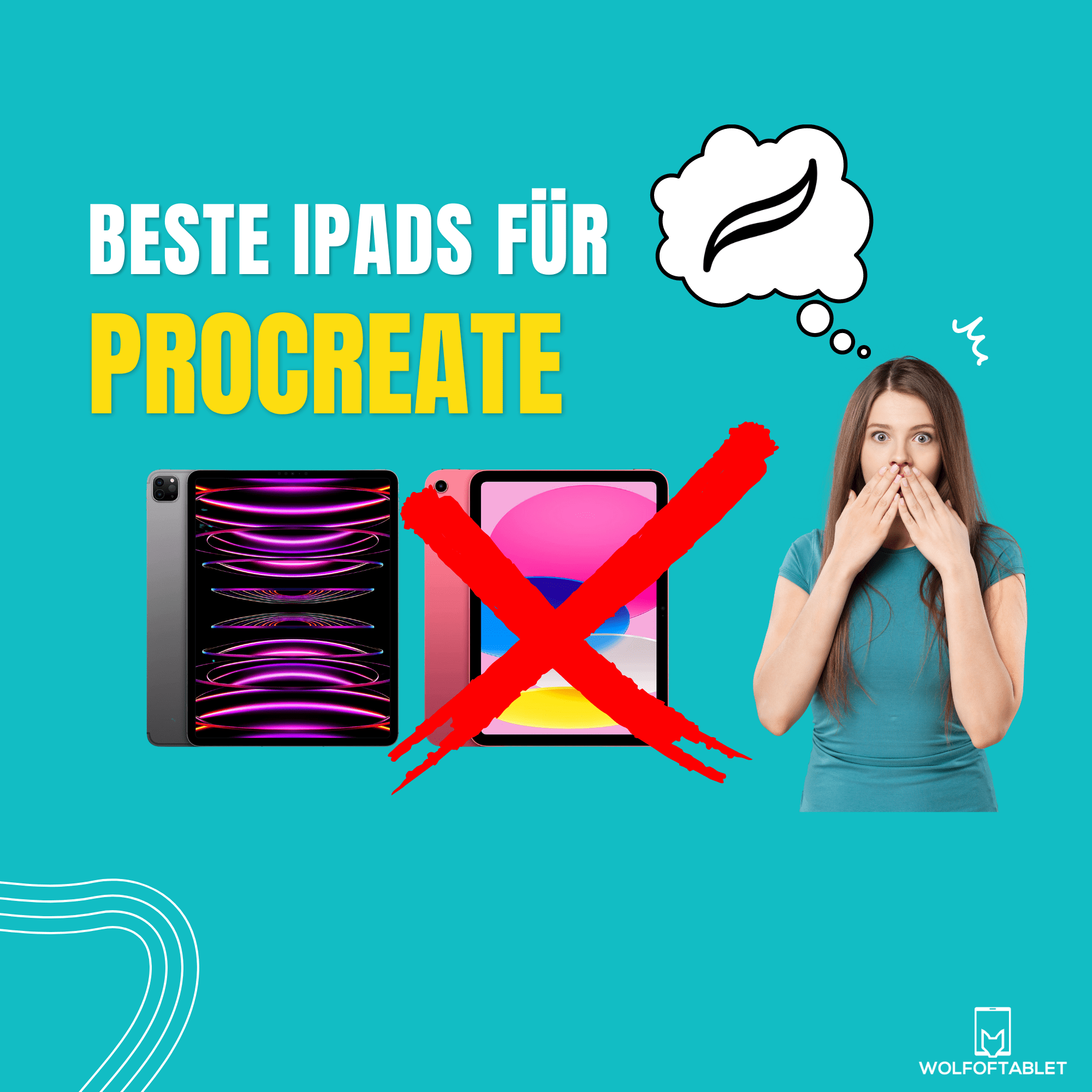 4 beste iPads für Procreate & 1 zu vermeiden
