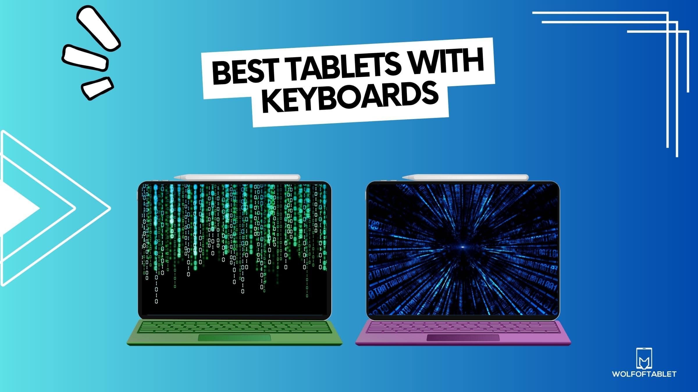 top tablets with keyboards - with pros and cons and our ratings