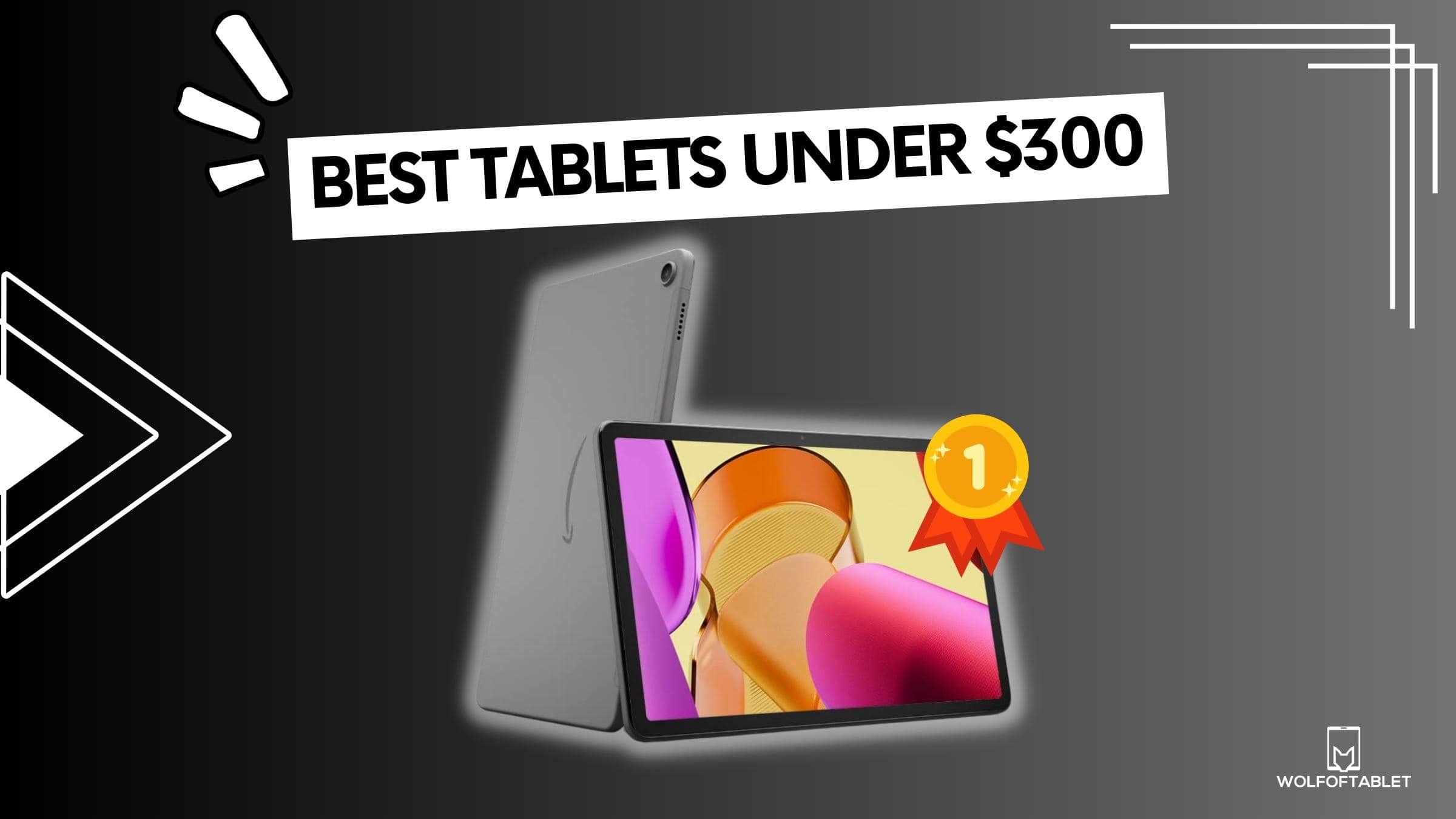 best tablets under $300 - top 9 picks
