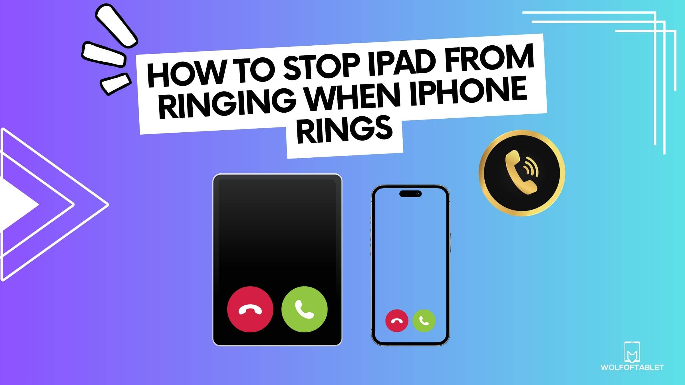 how to stop ipad from ringing when iphone rings