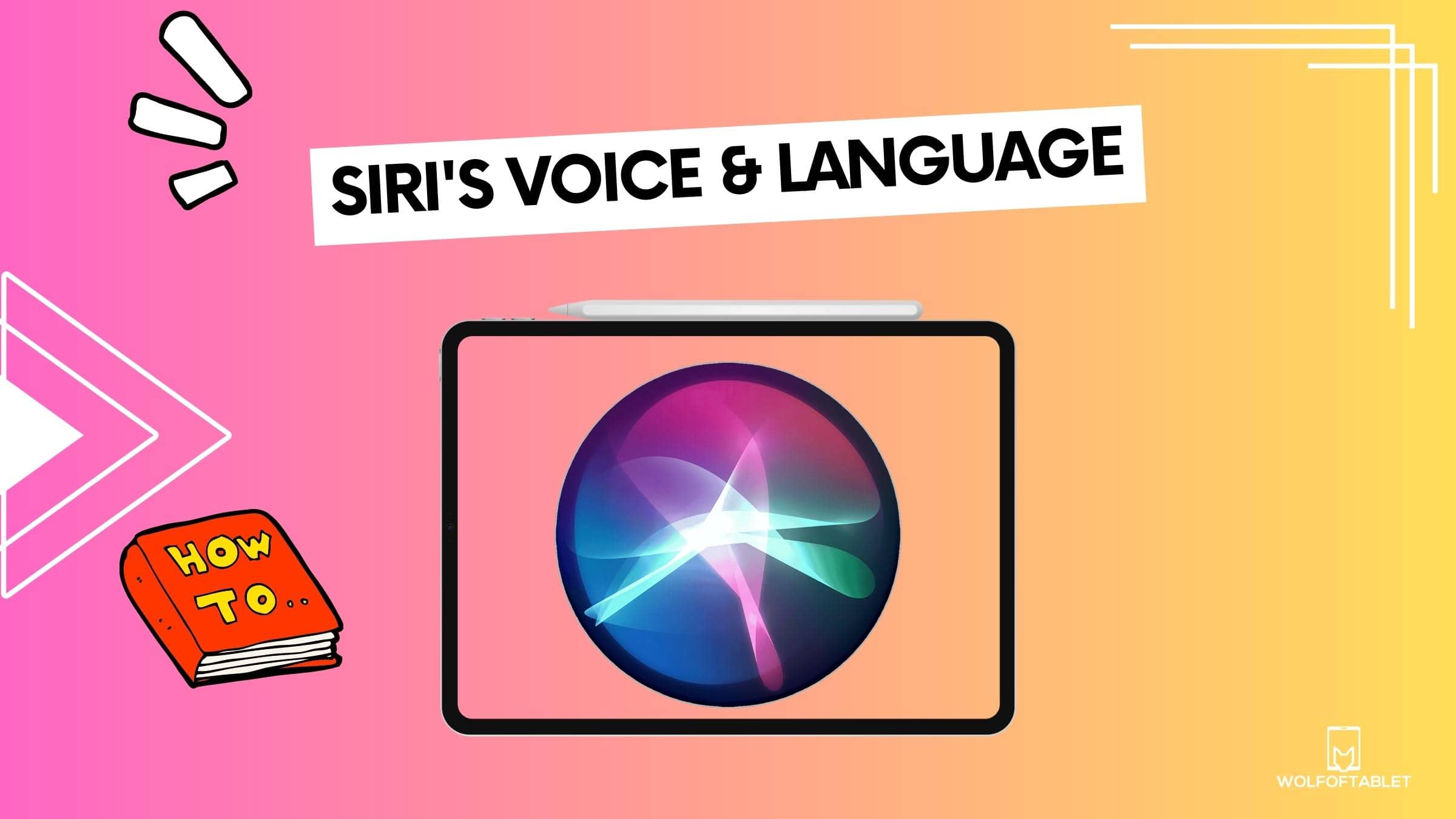 how to change siri's voice and language