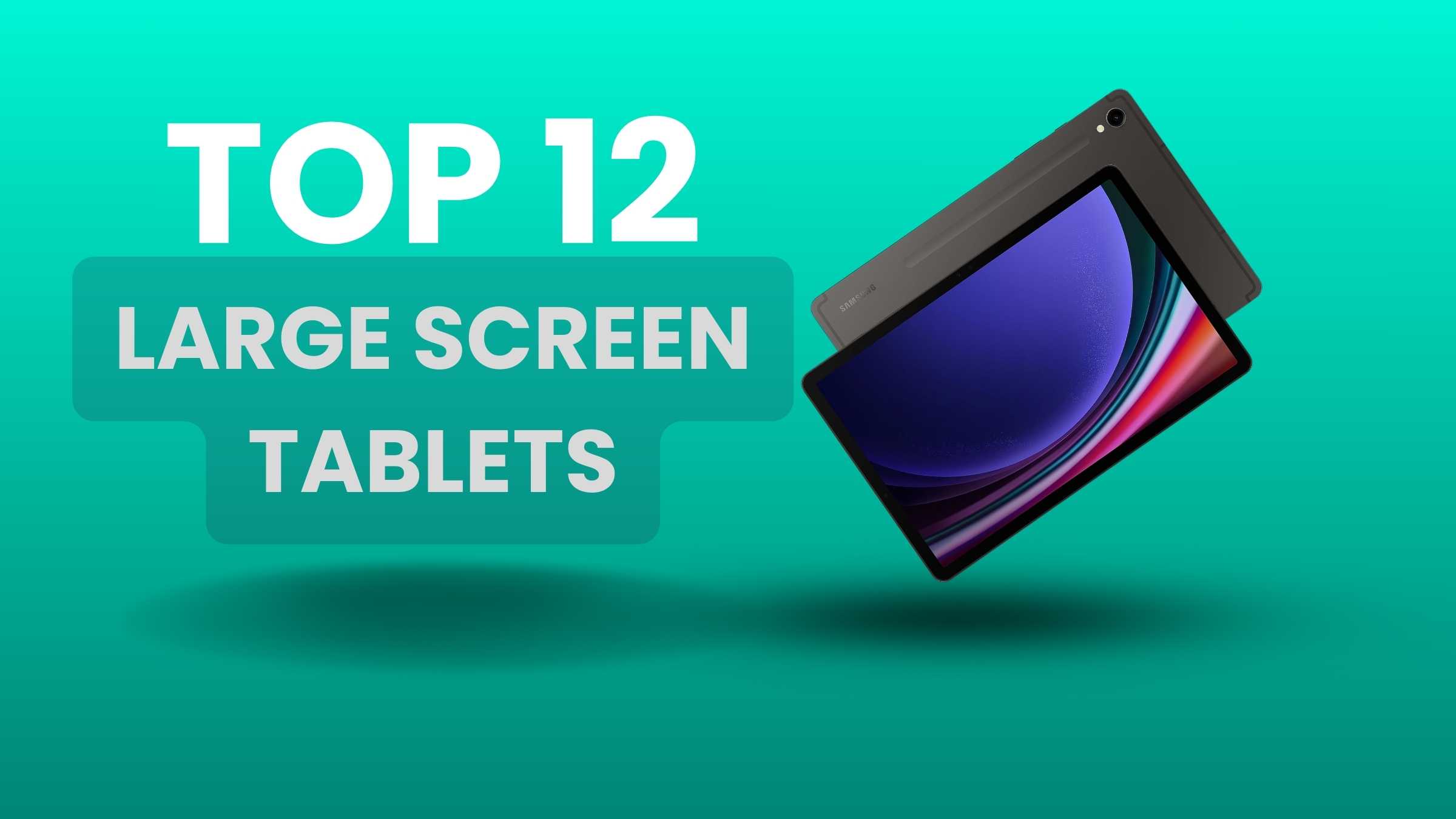 top large screen tablets