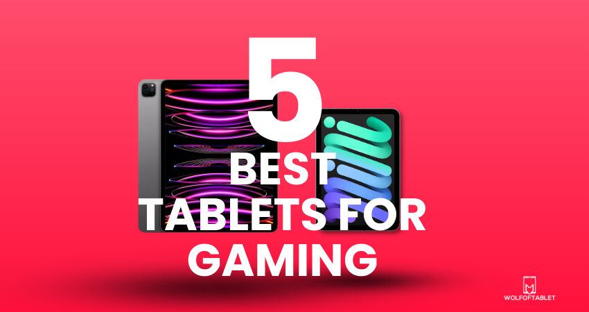 best tablets for gamings