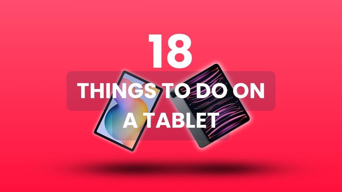 things to do on a tablet